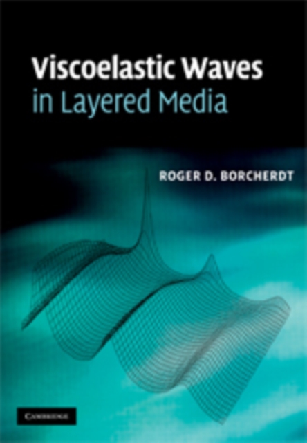 Viscoelastic Waves in Layered Media, PDF eBook