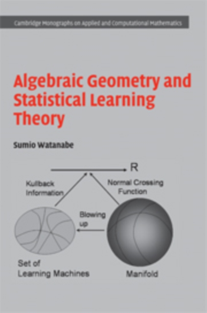 Algebraic Geometry and Statistical Learning Theory, PDF eBook