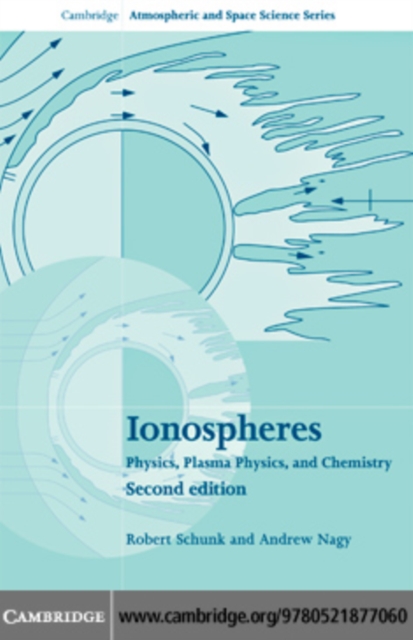 Ionospheres : Physics, Plasma Physics, and Chemistry, PDF eBook