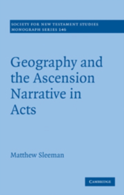 Geography and the Ascension Narrative in Acts, PDF eBook