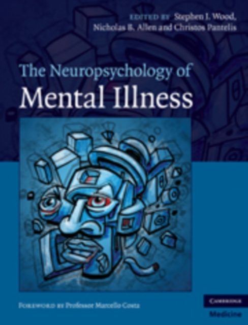Neuropsychology of Mental Illness, PDF eBook