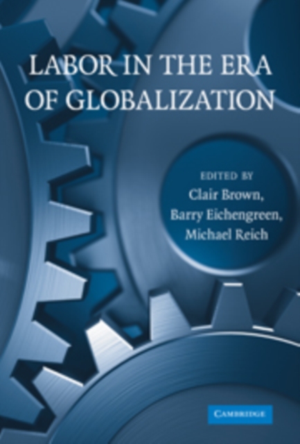 Labor in the Era of Globalization, PDF eBook