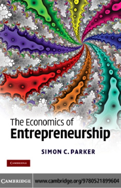 The Economics of Entrepreneurship, PDF eBook