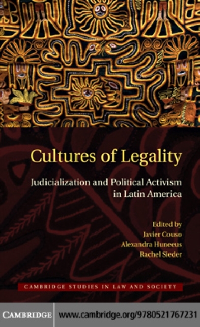 Cultures of Legality : Judicialization and Political Activism in Latin America, PDF eBook