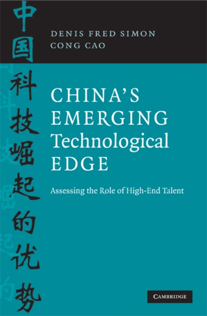China's Emerging Technological Edge : Assessing the Role of High-End Talent, EPUB eBook