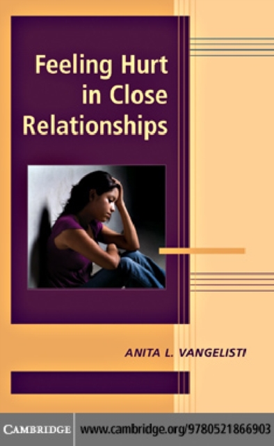 Feeling Hurt in Close Relationships, PDF eBook