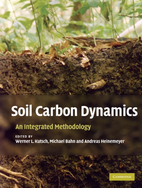 Soil Carbon Dynamics : An Integrated Methodology, EPUB eBook