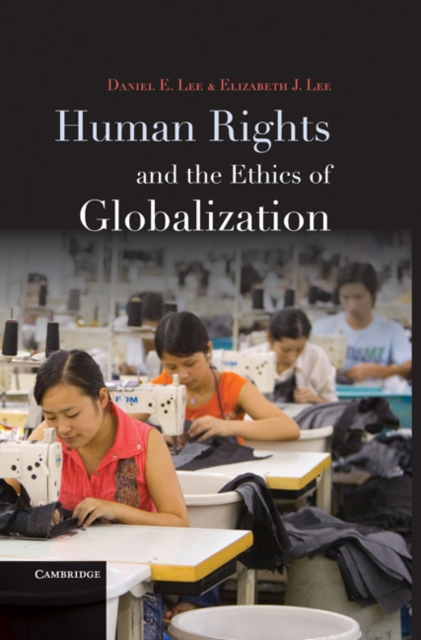 Human Rights and the Ethics of Globalization, EPUB eBook