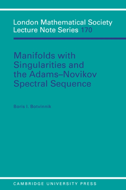 Manifolds with Singularities and the Adams-Novikov Spectral Sequence, PDF eBook