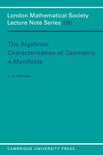 The Algebraic Characterization of Geometric 4-Manifolds, PDF eBook