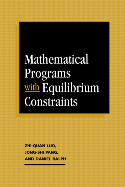 Mathematical Programs with Equilibrium Constraints, PDF eBook