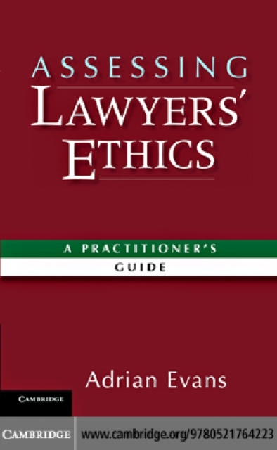 Assessing Lawyers' Ethics : A Practitioners' Guide, PDF eBook