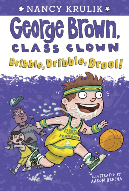 Dribble, Dribble, Drool! #18, EPUB eBook