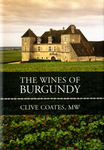 The Wines of Burgundy, Hardback Book
