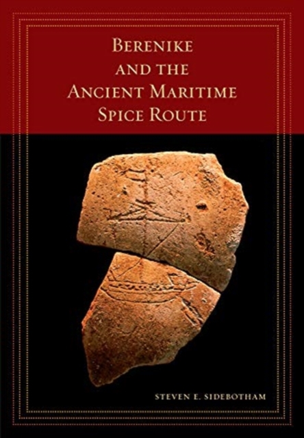 Berenike and the Ancient Maritime Spice Route, Paperback / softback Book