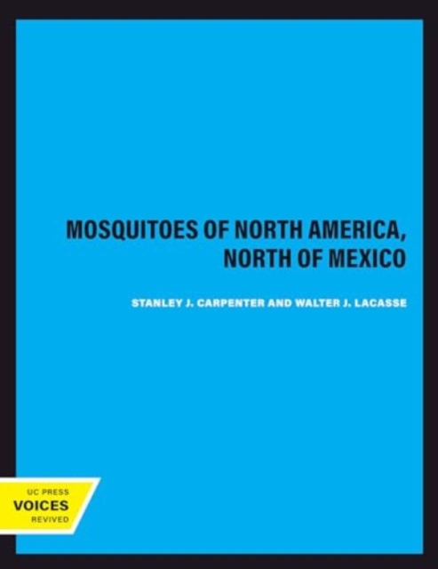 Mosquitoes of North America, North of Mexico, Hardback Book