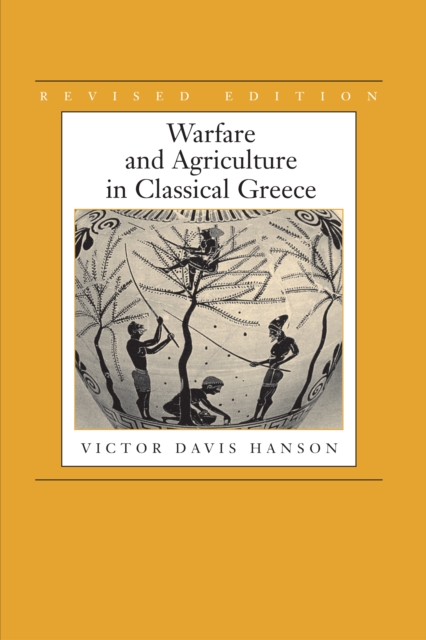 Warfare and Agriculture in Classical Greece, Revised edition, EPUB eBook
