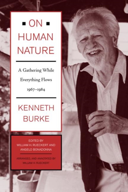 On Human Nature : A Gathering While Everything Flows, 1967-1984, PDF eBook