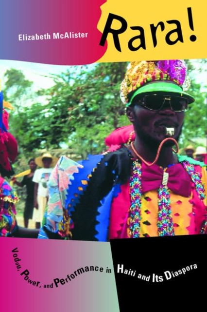 Rara! : Vodou, Power, and Performance in Haiti and Its Diaspora, EPUB eBook