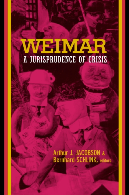 Weimar : A Jurisprudence of Crisis, PDF eBook