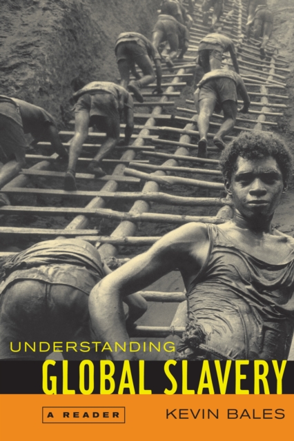 Understanding Global Slavery : A Reader, PDF eBook