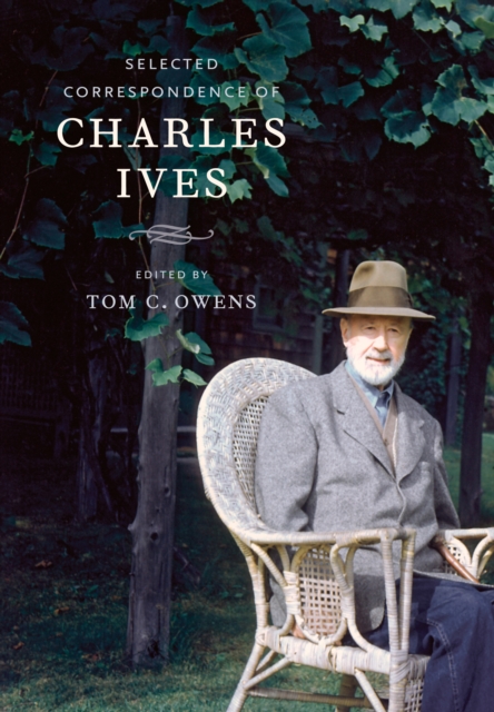 Selected Correspondence of Charles Ives, PDF eBook