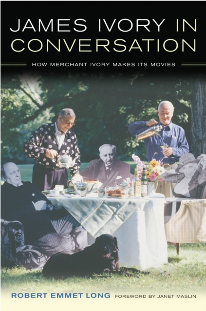 James Ivory in Conversation : How Merchant Ivory Makes Its Movies, PDF eBook