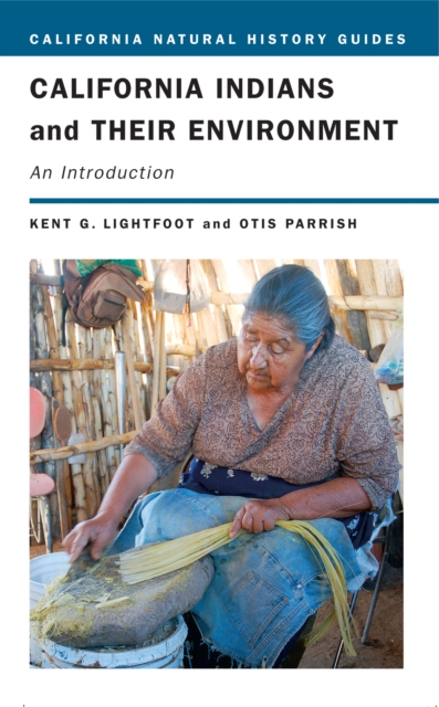 California Indians and Their Environment : An Introduction, PDF eBook
