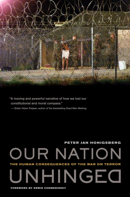Our Nation Unhinged : The Human Consequences of the War on Terror, PDF eBook