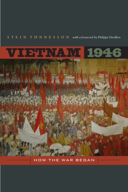 Vietnam 1946 : How the War Began, PDF eBook