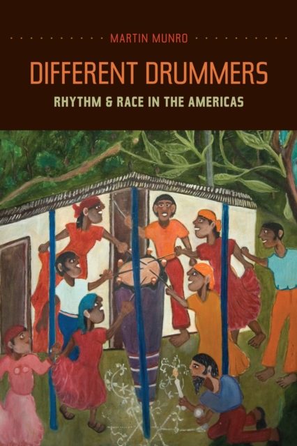 Different Drummers : Rhythm and Race in the Americas, EPUB eBook
