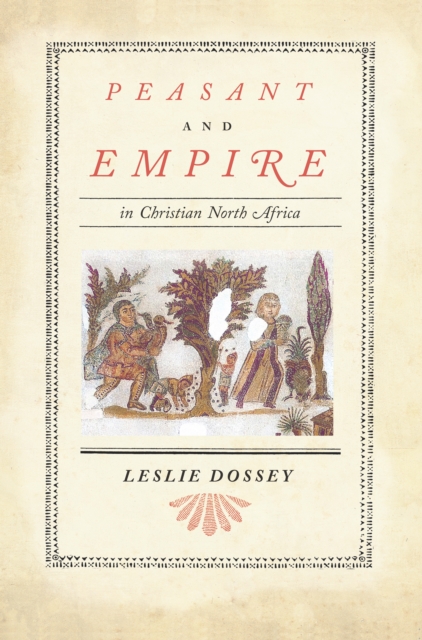 Peasant and Empire in Christian North Africa, EPUB eBook