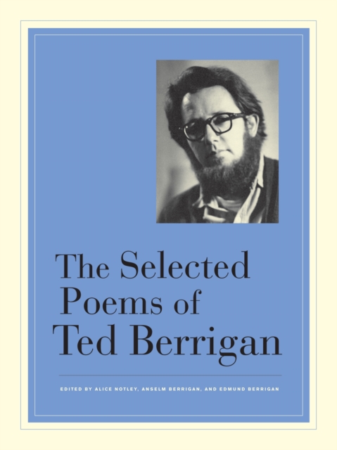 The Selected Poems of Ted Berrigan, EPUB eBook