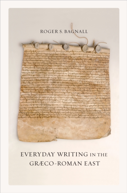 Everyday Writing in the Graeco-Roman East, EPUB eBook