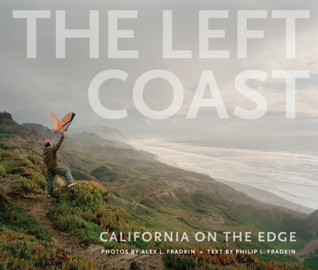The Left Coast : California on the Edge, EPUB eBook