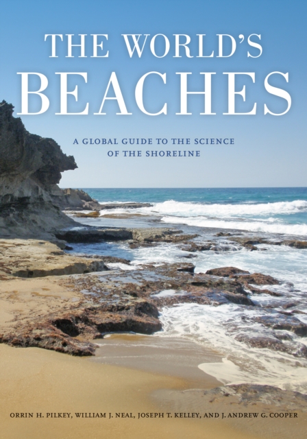 The World's Beaches : A Global Guide to the Science of the Shoreline, EPUB eBook
