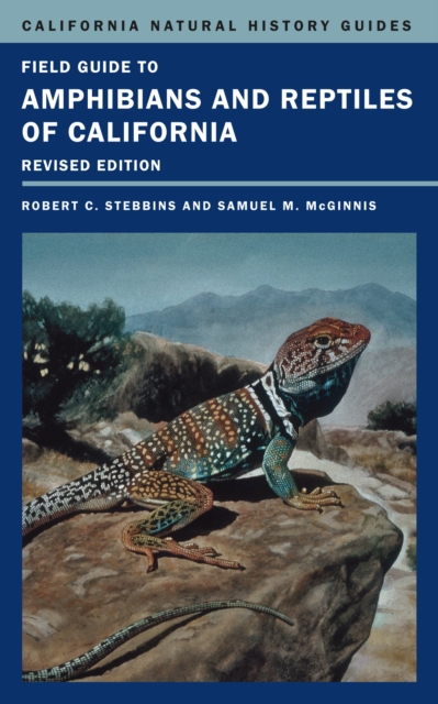Field Guide to Amphibians and Reptiles of California : Revised Edition, PDF eBook