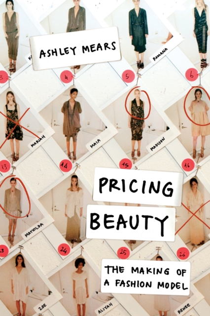 Pricing Beauty : The Making of a Fashion Model, EPUB eBook