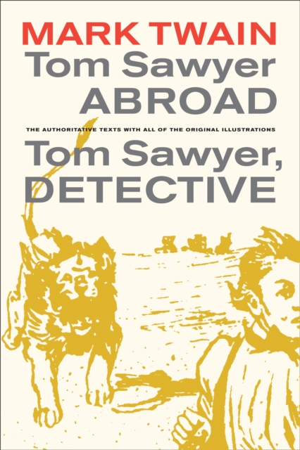Tom Sawyer Abroad / Tom Sawyer, Detective, EPUB eBook