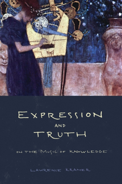 Expression and Truth : On the Music of Knowledge, EPUB eBook