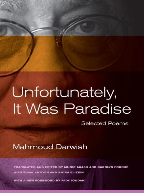 Unfortunately, It Was Paradise : Selected Poems, EPUB eBook