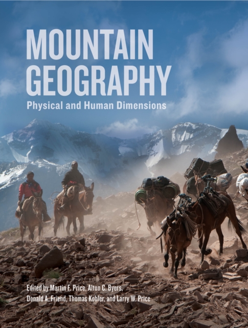 Mountain Geography : Physical and Human Dimensions, EPUB eBook
