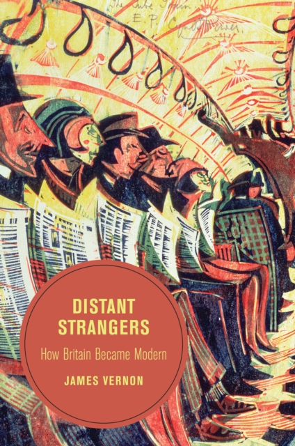 Distant Strangers : How Britain Became Modern, EPUB eBook