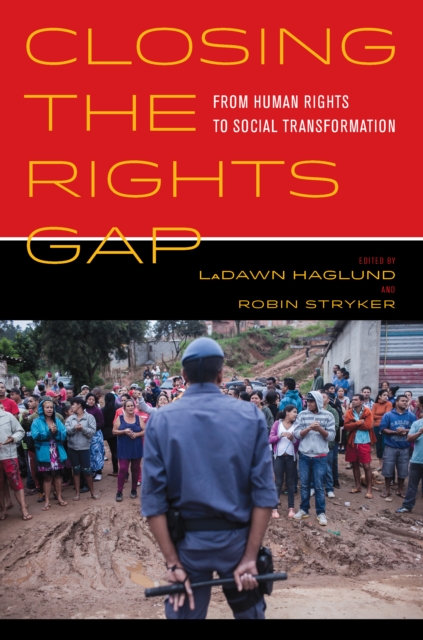 Closing the Rights Gap : From Human Rights to Social Transformation, EPUB eBook