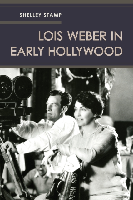 Lois Weber in Early Hollywood, EPUB eBook