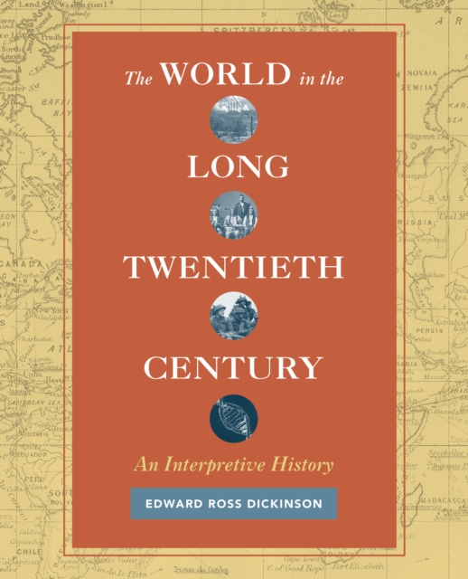 The World in the Long Twentieth Century : An Interpretive History, EPUB eBook