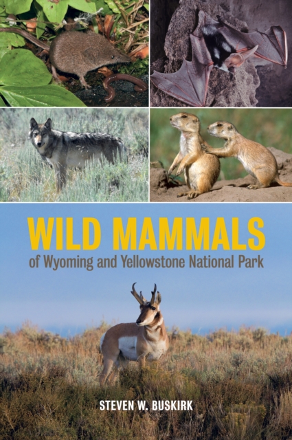 Wild Mammals of Wyoming and Yellowstone National Park, EPUB eBook