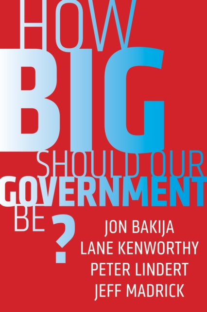 How Big Should Our Government Be?, EPUB eBook
