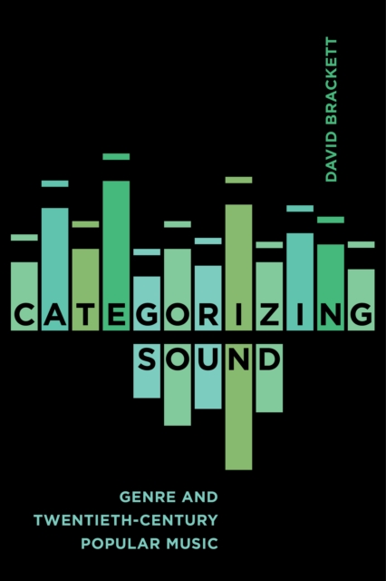 Categorizing Sound : Genre and Twentieth-Century Popular Music, EPUB eBook