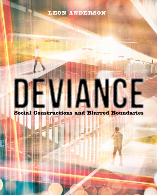Deviance : Social Constructions and Blurred Boundaries, EPUB eBook